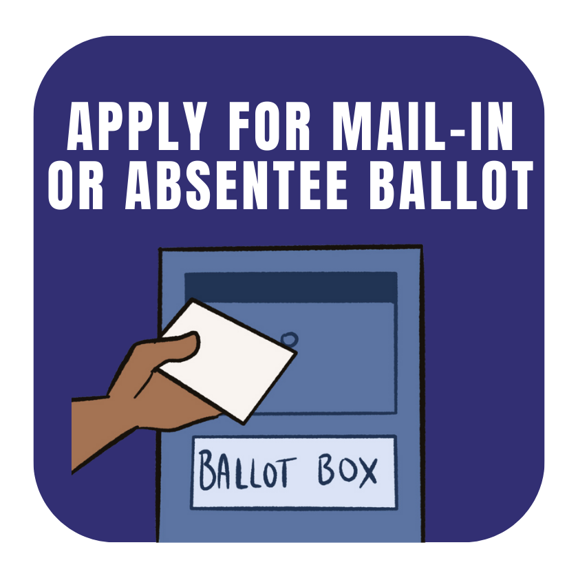 apply for mail-in absentee ballot